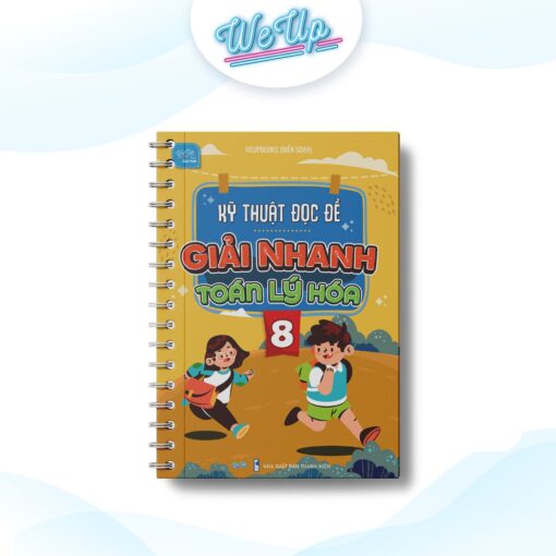 BỘ SÁCH LỚP 8 - COMBO 2: Sổ Tự luyện BT và Đề KT Toán Văn Anh lớp 8 & Kỹ thuật Đọc đề và Giải nhanh Toán Lý Hóa Lớp 8